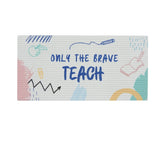 Teacher Brave Doodlebug Sentiment Plaque